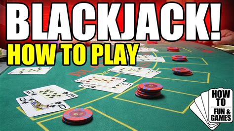  how to play blackjack for beginners